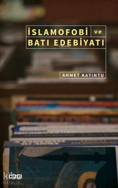 İslamofobi ve Batı Edebiyatı