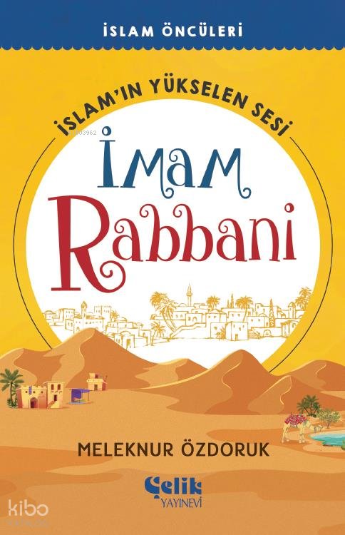 İmam Rabbani İslam’ın Yükselen Sesi - İslam Öncüleri - Meleknur Özdoruk