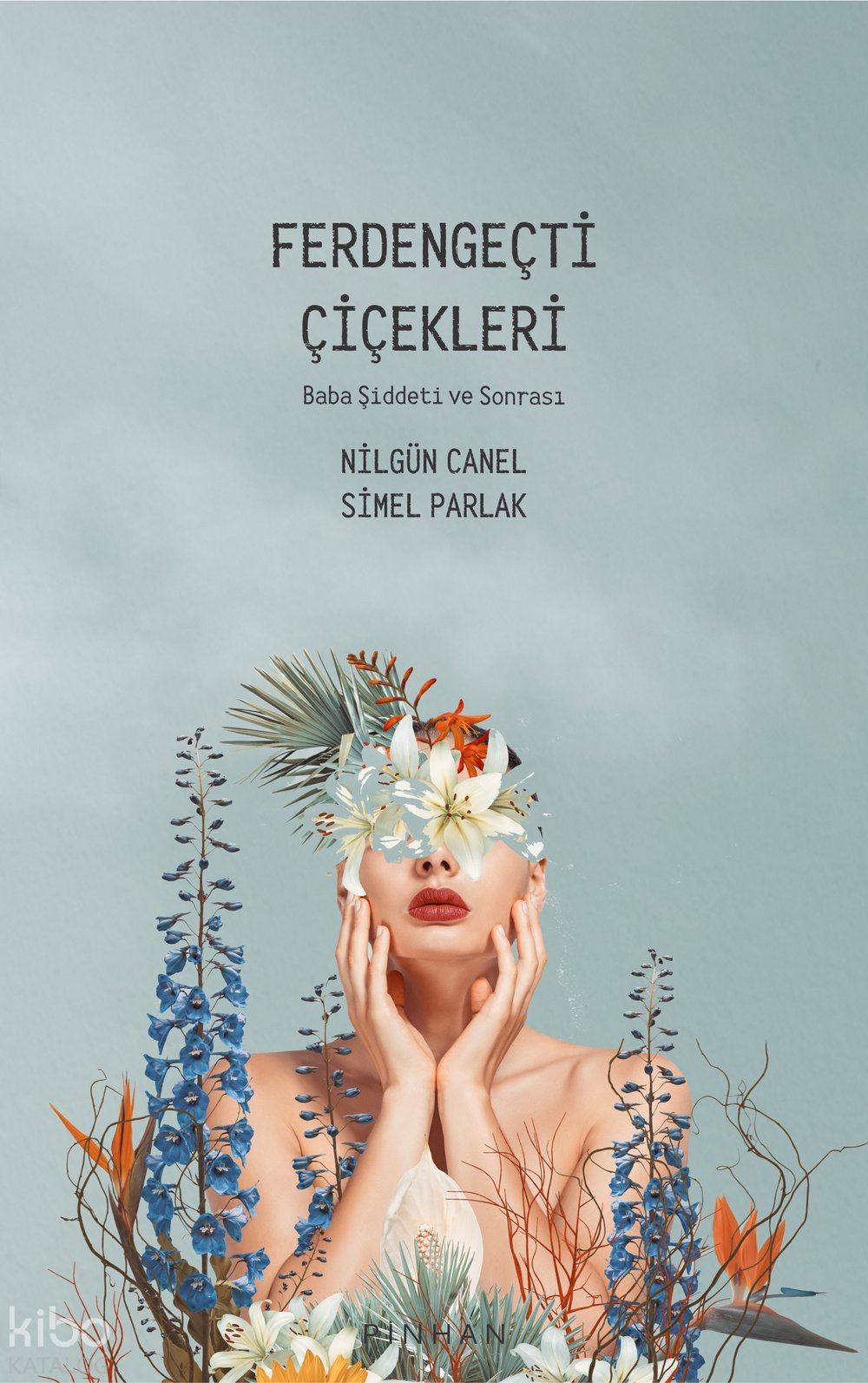 Ferdengeçti Çiçekleri - Nilgün Canel