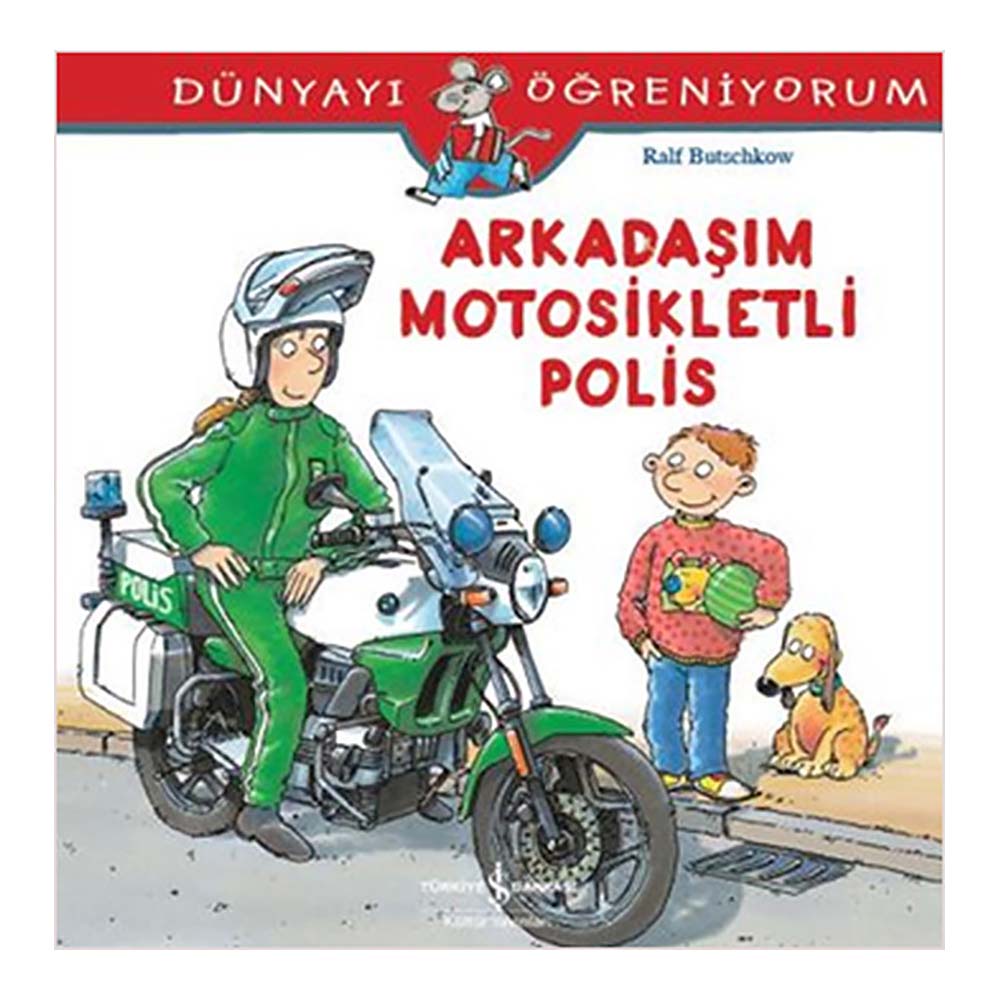 ARKADAŞIM MOTOSİKLETLİ POLİS