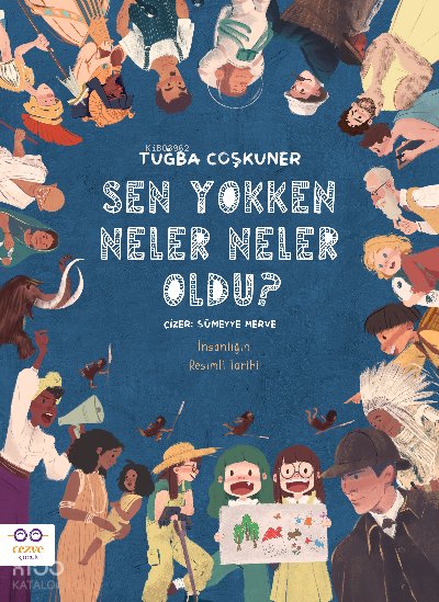 Sen Yokken Neler Neler Oldu ? - Tuğba Coşkuner