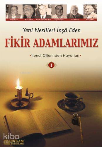 Yeni Nesilleri İnşa Eden Fikir Adamlarımız 1 - Y. Selman Tan
