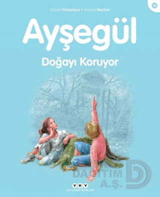 AYŞEGÜL - 16 DOĞAYI KORUYOR