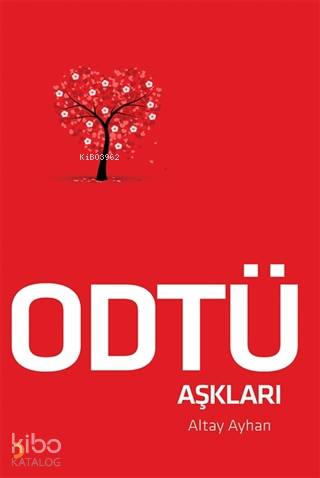 ODTÜ Aşkları - Altay Ayhan