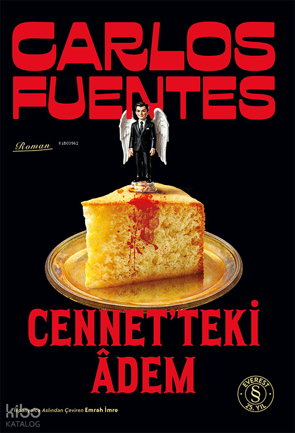 CENNETTEKİ ADEM - Carlos Fuentes