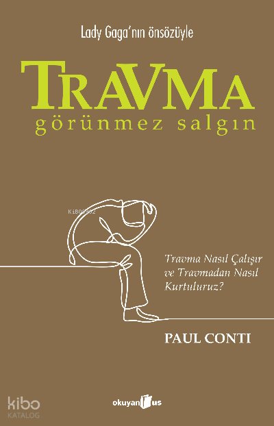 Travma Görünmez Salgın