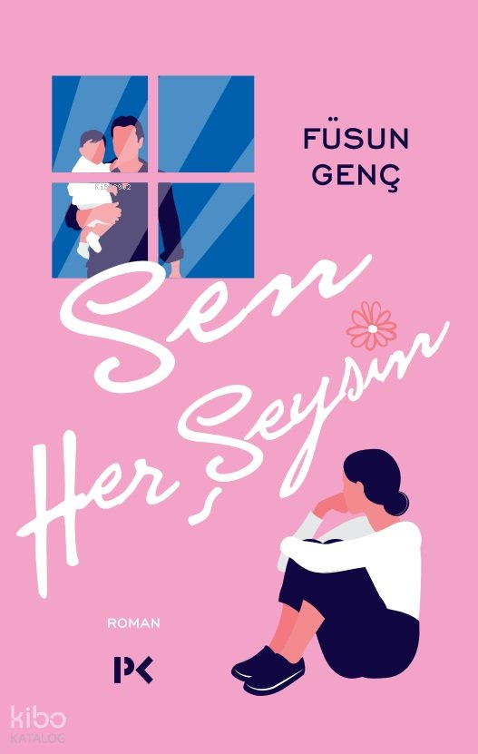 Sen Her Şeysin