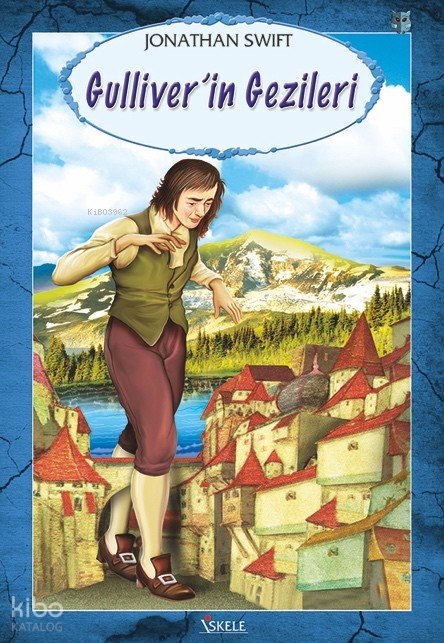 Gulliver'in Gezileri - Jonathan Swift