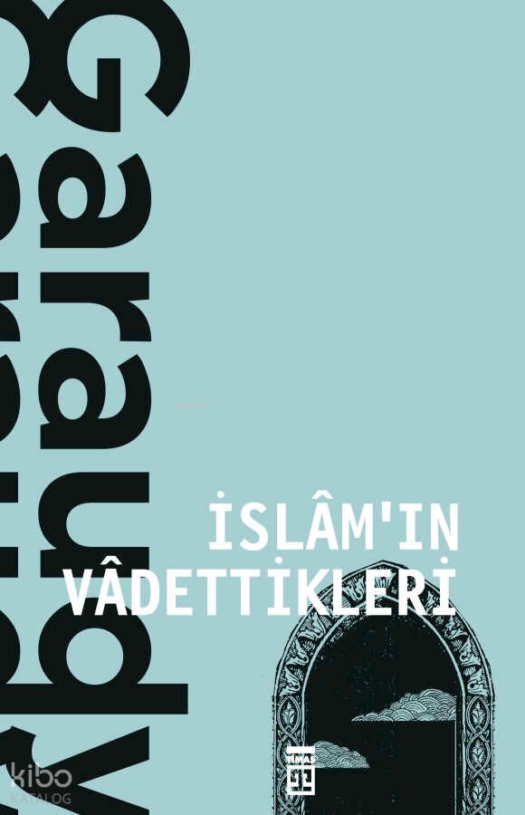 İslamın Vadettikleri