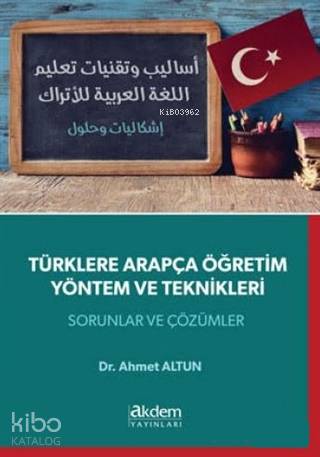 Türklere Arapça Öğretim Yöntem ve Teknikleri