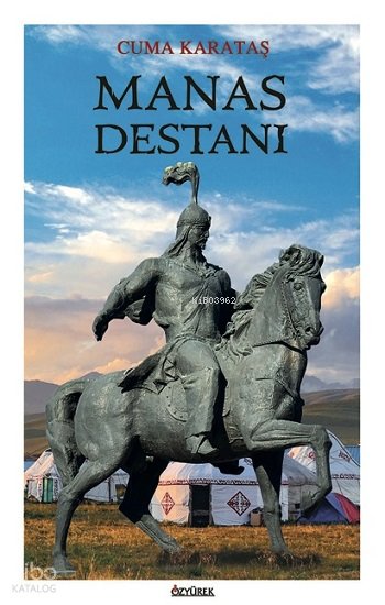 Manas Destanı - Cuma Karataş