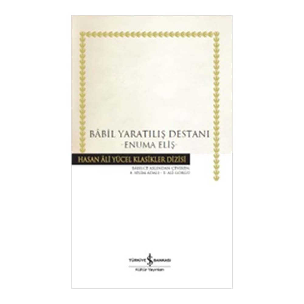 BABİL YARATILIŞ DESTANI - ENUMA ELİŞ