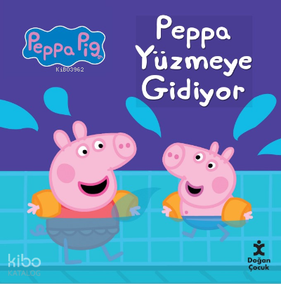 PEPPA PİG - PEPPA YÜZMEYE GİDİYOR