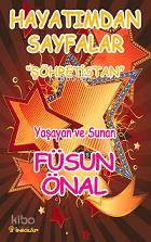 Hayatımdan Sayfalar "Şöhretistan" - Füsun Önal