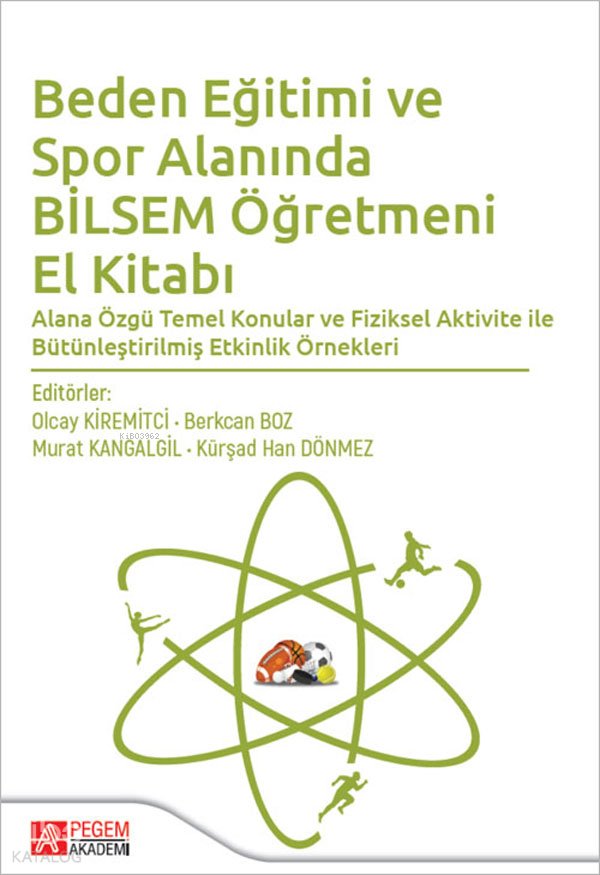 Beden Eğitimi ve Spor Alanında Bilsem Öğretmeni El Kitabı - Kolektif