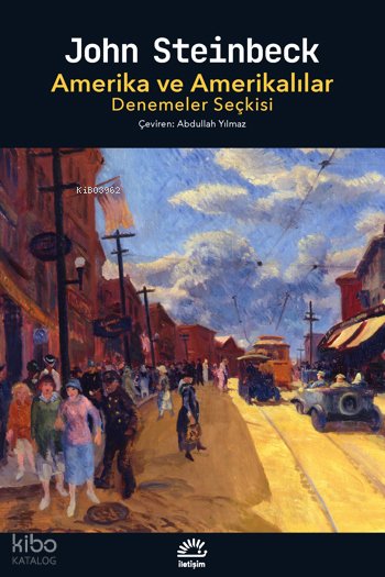 Amerika ve Amerikalılar - John Steinbeck