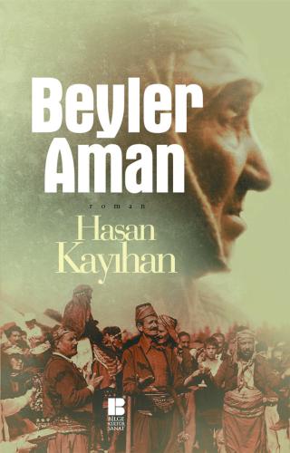 Beyler Aman - Hasan Kayıhan