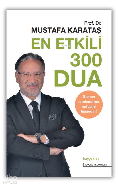 En Etkili 300 Dua - Mustafa Karataş