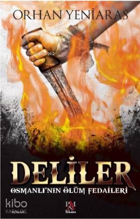 Deliler - Orhan Yeniaras