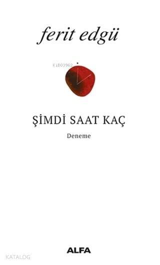 Şimdi Saat Kaç - Ferit Edgü