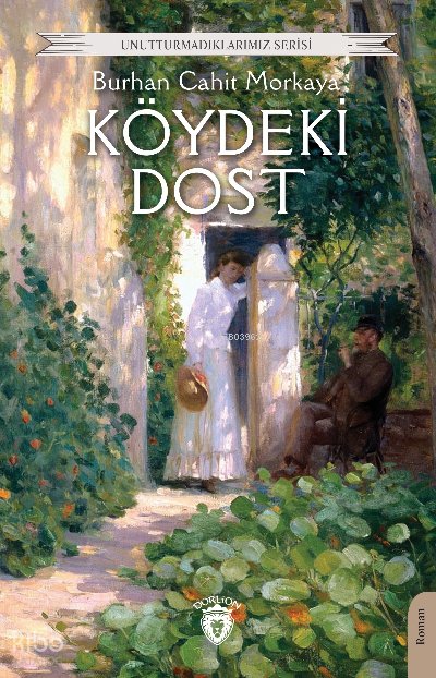 Köydeki Dost - Burhan Cahit Morkaya