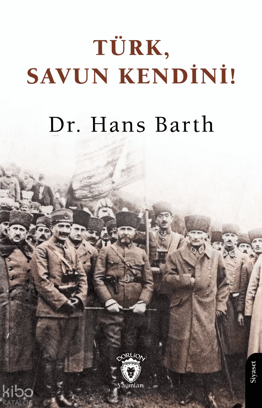Türk, Savun Kendini!