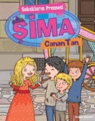 SOKAKLARIN PRENSESİ ŞİMA / CANAN TAN
