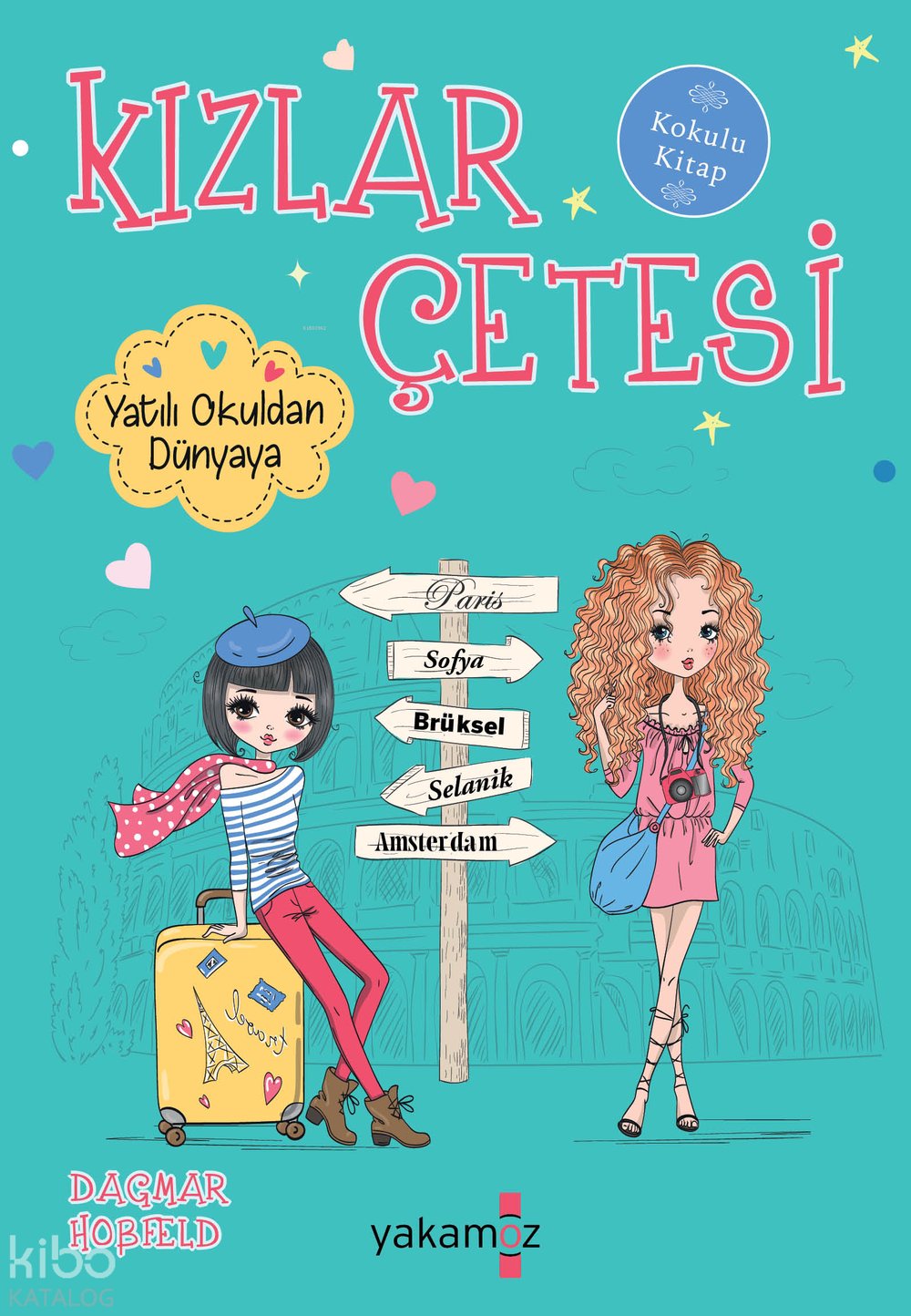 Kızlar Çetesi - Yatılı Okuldan Dünyaya