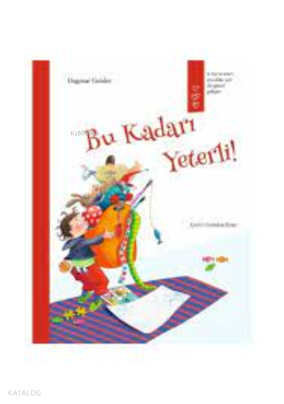 Bu Kadarı Yeterli! - Dagmar Geisler