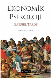 Ekonomik Psikoloji - Gabriel Tarde