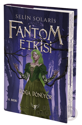 Fantom Etkisi Doğa Dönüyor