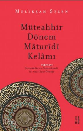 Müteahhir Dönem Mâturîdî Kelâmı