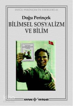 Bilimsel Sosyalizm ve Bilim - Doğu Perinçek