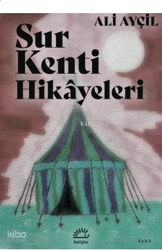 Sur Kenti Hikayeleri