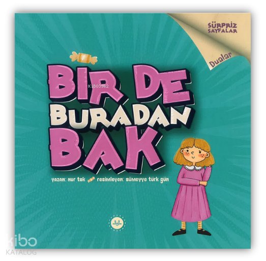 Bir De Buradan Bak: Dualar