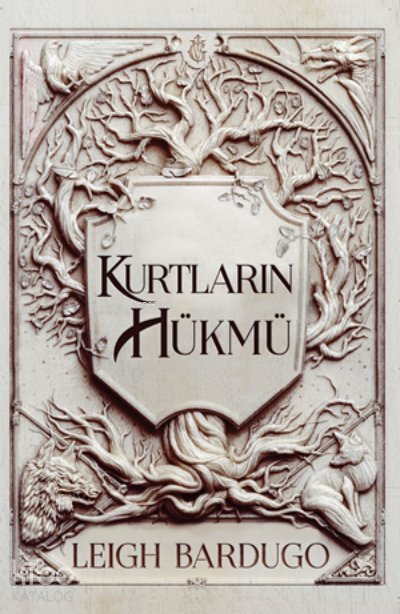 Kurtların Hükmü - Leigh Bardugo