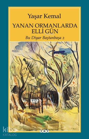 Yanan Ormanlarda Elli Gün