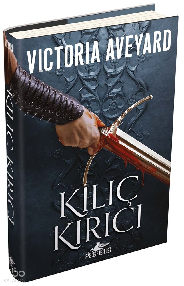 Kılıç Kırıcı (Ciltli) - Victoria Aveyard