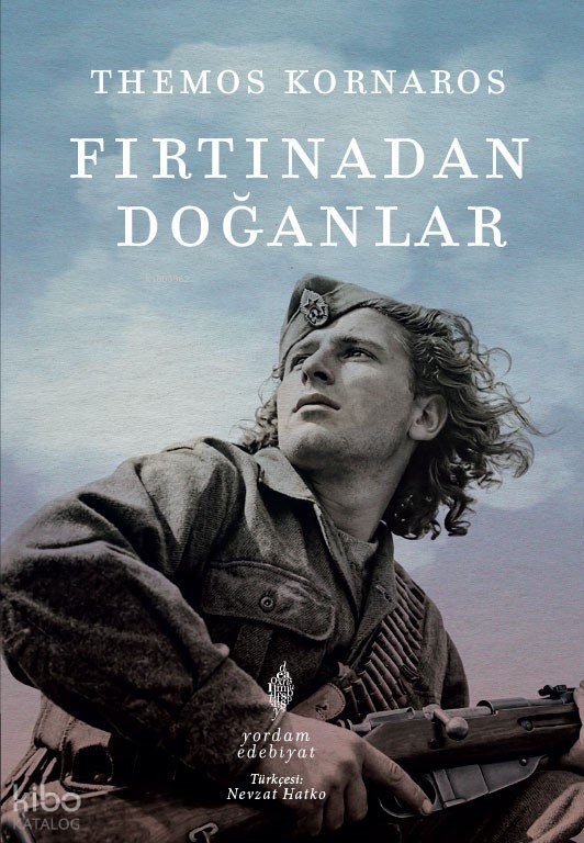 Fırtınadan Doğanlar - Themos Kornaros