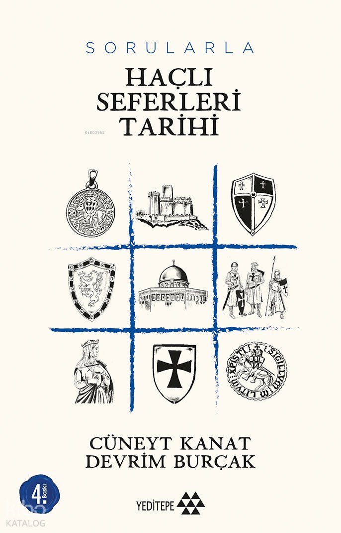 Sorularla Haçlı Seferleri - Cüneyt Kanat