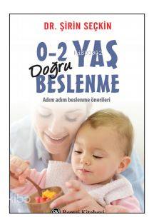 0-2 Yaş Doğru Beslenme