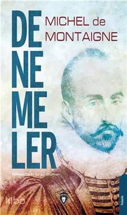 Denemeler - Michel De Montaigne
