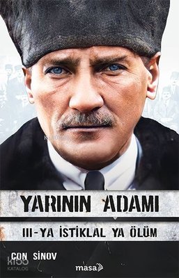 Yarının Adamı 3 - Ya İstiklal Ya Ölüm - Con Sinov