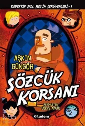 Sözcük Korsanı - Aşkın Güngör