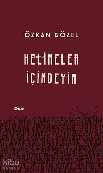 Kelimeler İçindeyim