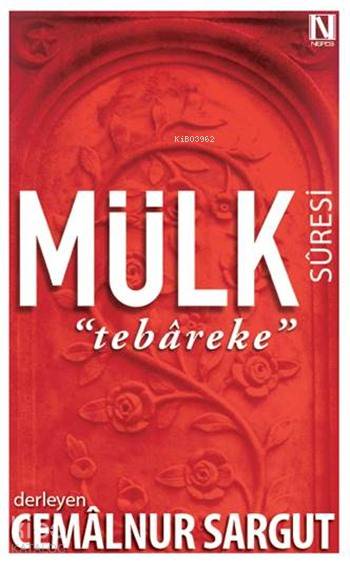 Mülk Sûresi "Tebâreke"