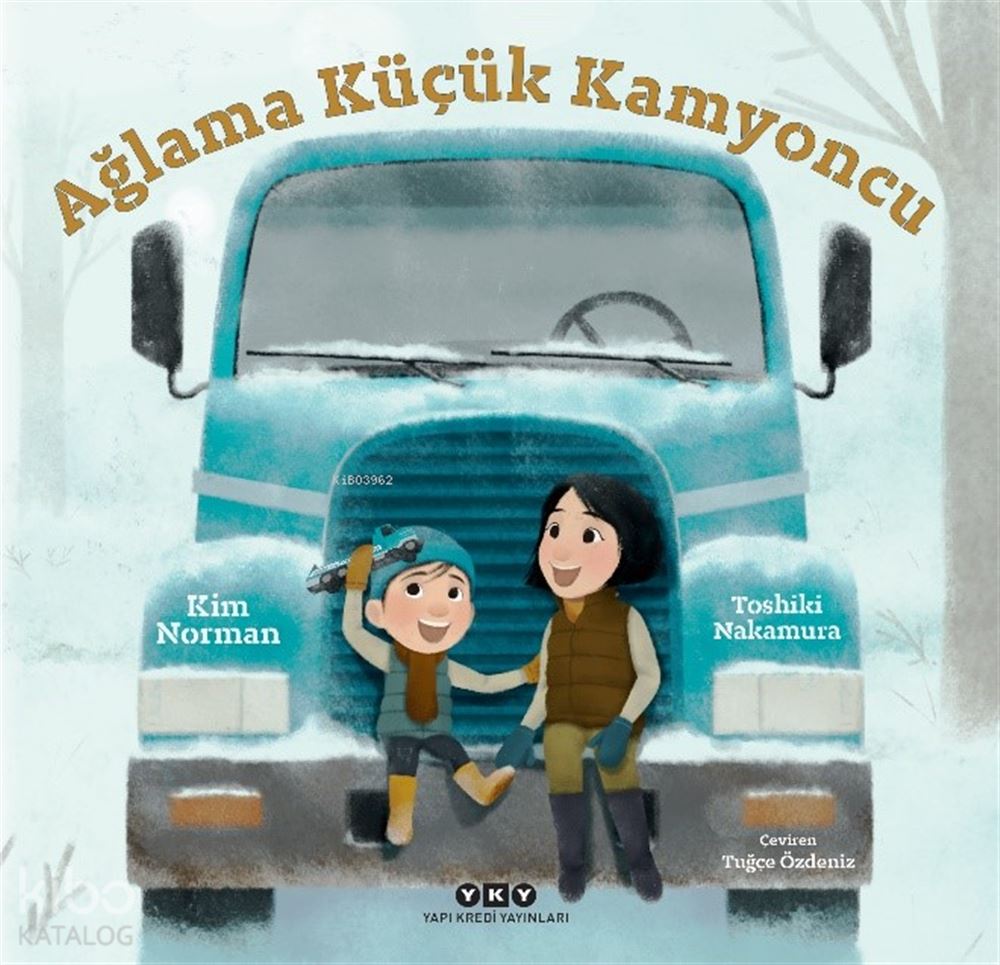 AĞLAMA KÜÇÜK KAMYONCU