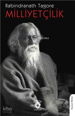 Milliyetçilik - Rabindranath Tagore