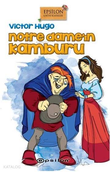 Notre Dame'ın Kamburu - Victor Hugo
