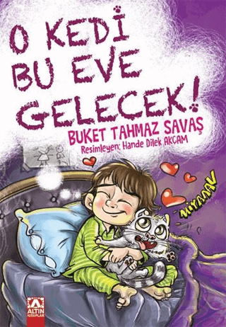O KEDİ BU EVE GELECEK